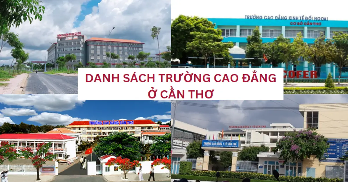 Danh sách trường Cao đẳng ở Cần Thơ cập nhật năm 2026