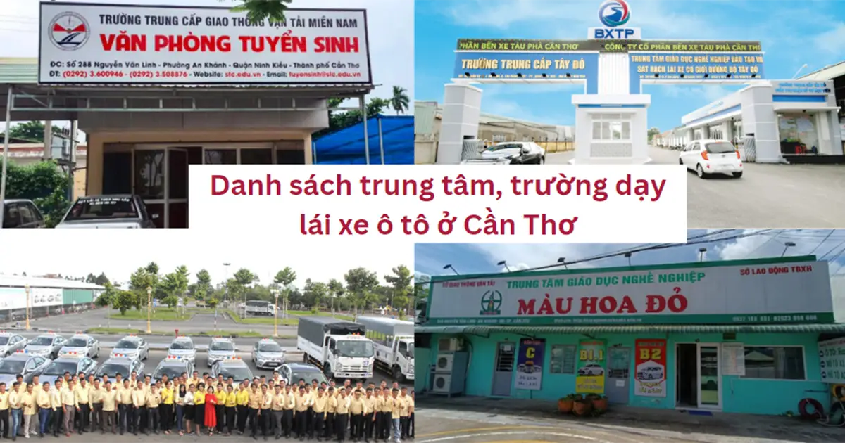 Các trường, trung tâm đào tạo lái xe ô tô tại Cần Thơ năm 2026