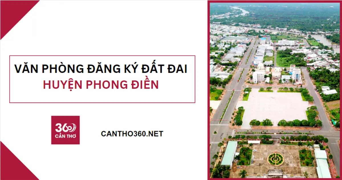Chi nhánh văn phòng đăng ký đất đai Khu vực VI - Cần Thơ 2026