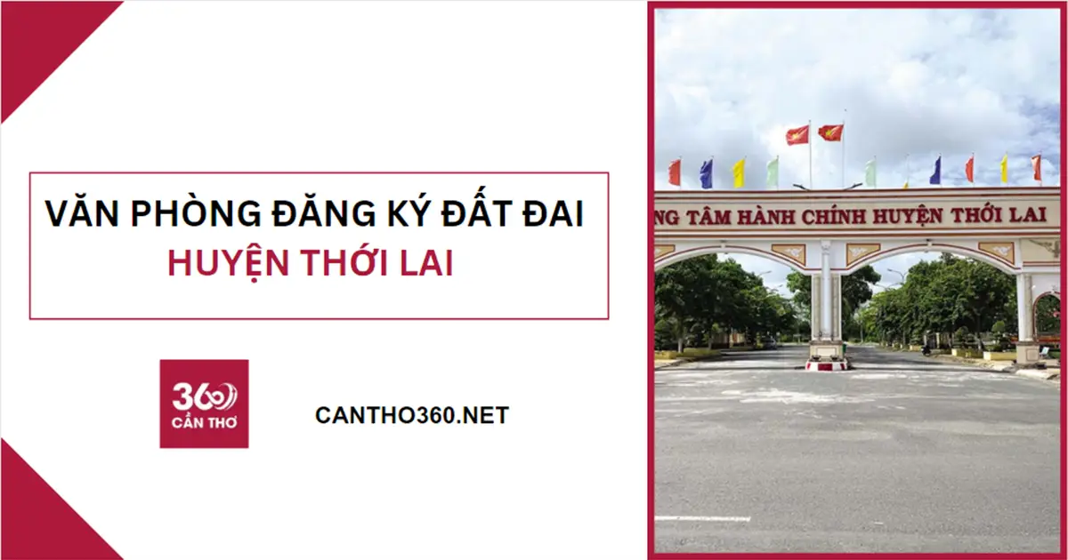 Chi nhánh văn phòng đăng ký đất đai Khu vực VII - Cần Thơ 2026