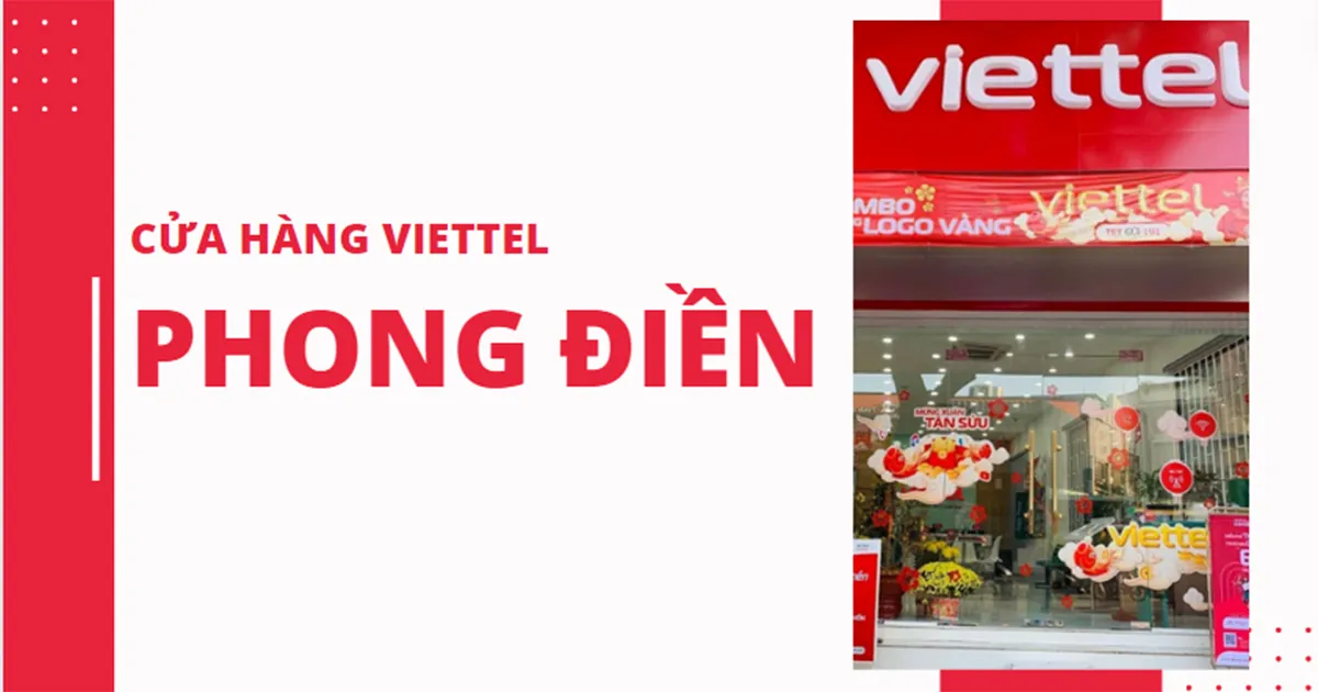 Điểm giao dịch, cửa hàng Viettel ở Phong Điền năm 2026