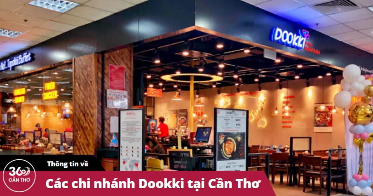 Dookki Cần Thơ: Địa chỉ, Menu, Giá & Khuyến mãi 2026