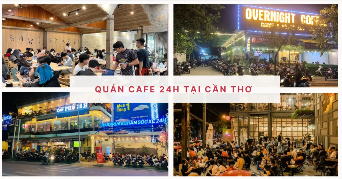 Top quán cafe 24h tại Cần Thơ dành cho tín đồ thức khuya