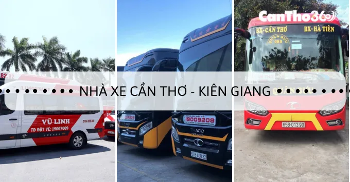 Giá vé, Địa chỉ, SĐT nhà xe Cần Thơ đi Kiên Giang năm 2026
