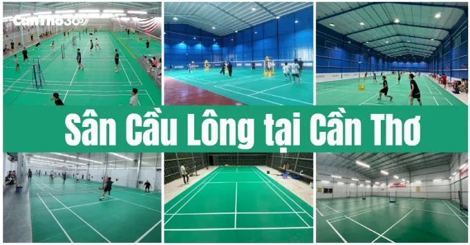 Những sân cầu lông chất lượng tại Cần Thơ đáng trải nghiệm