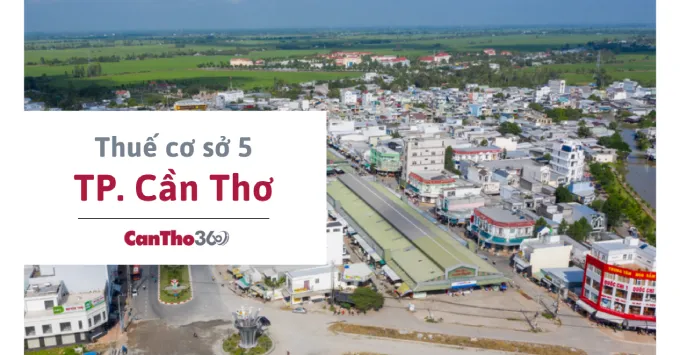 Địa chỉ, Số điện thoại Thuế cơ sở 5 TP. Cần Thơ năm 2026